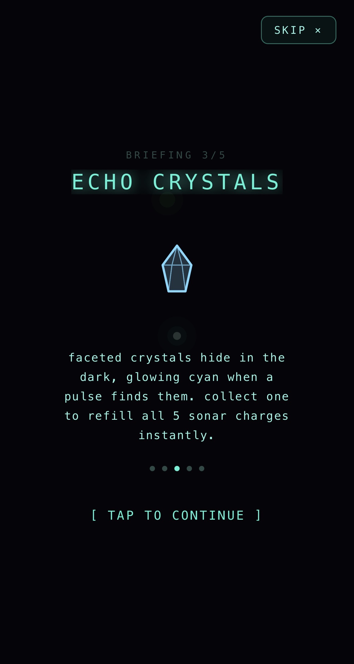 Step 3 — Echo Crystals briefing screen